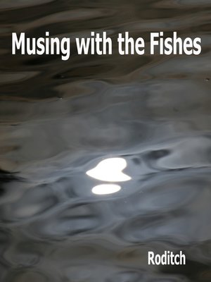 cover image of Musing with the Fishes